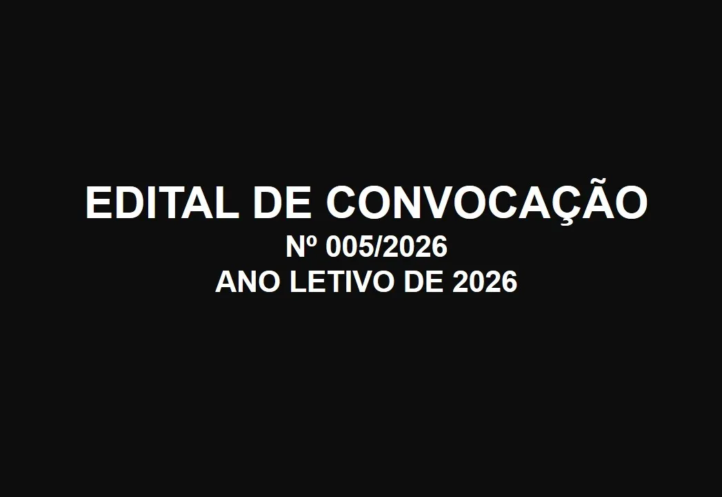 EDITAL DE CONVOCAÇÃO Nº 005/2026