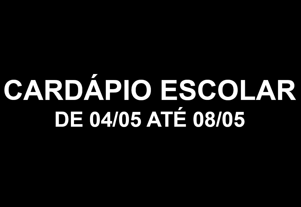 CARDÁPIO ESCOLAR
