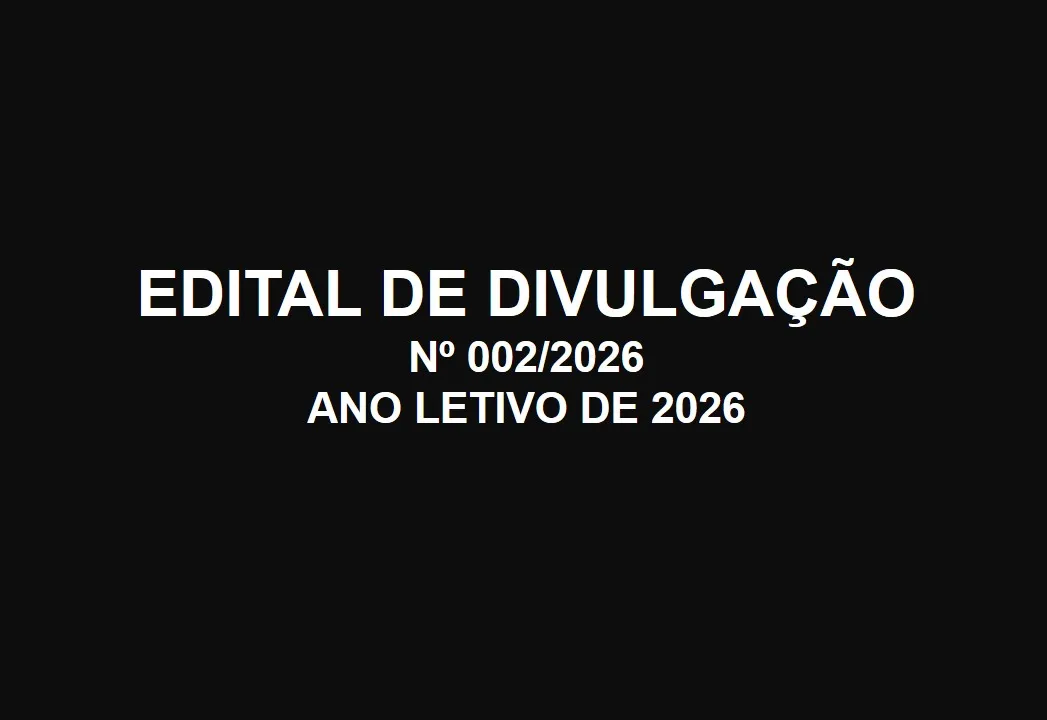 EDITAL DE DIVULGAÇÃO Nº 002/2026